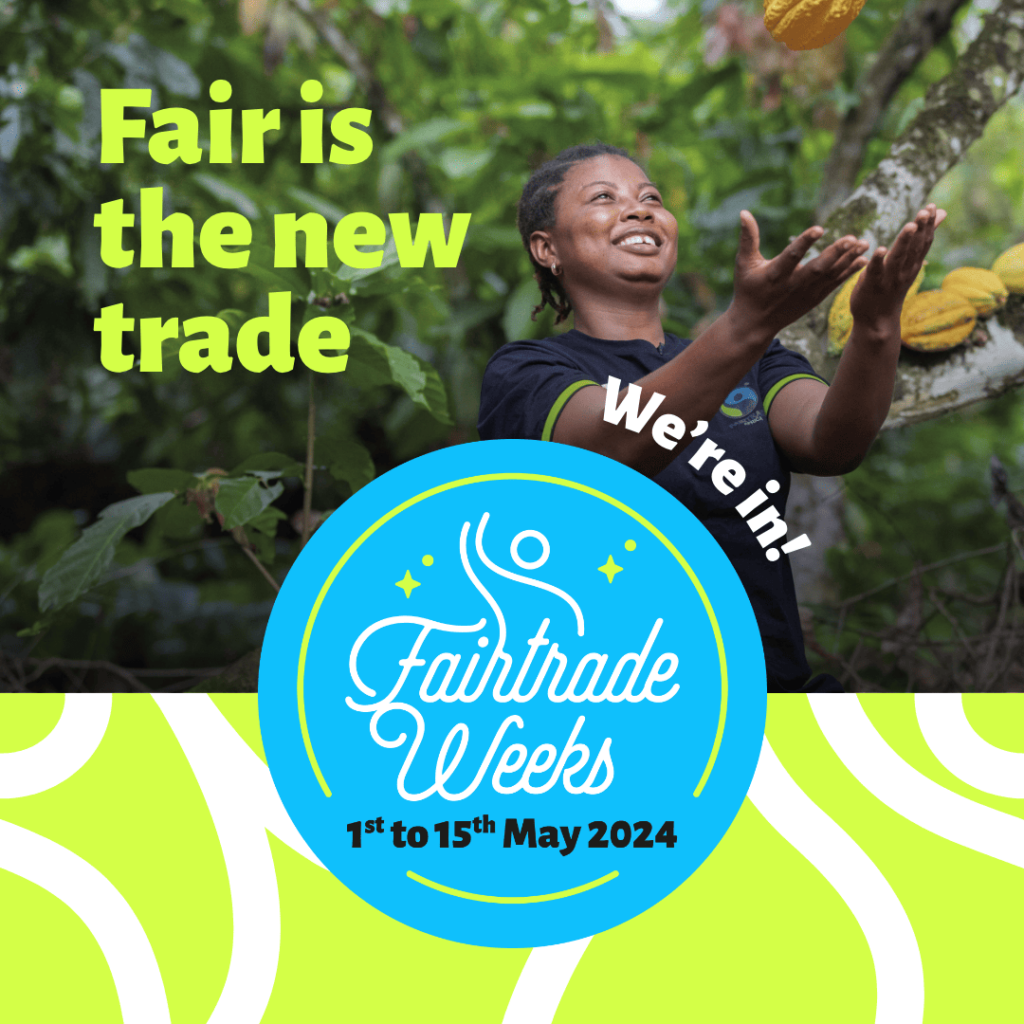 Les semaines Fairtrade du 1er au 15 mai 2024