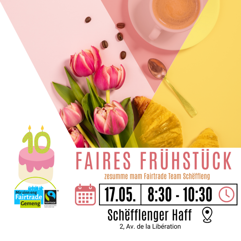 17.05 – Faire Früstück / Petit-déjeuner équitable